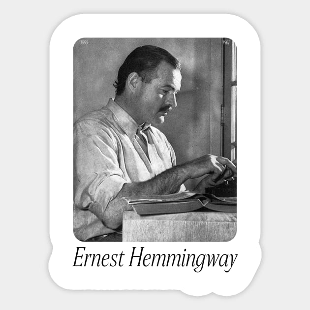 Ernest Hemmingway Sticker by WrittersQuotes